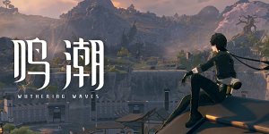 游戏鸣潮什么时候上线