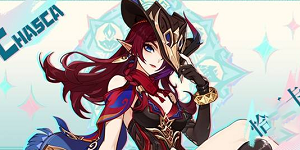 原神恰斯卡什么时候上线